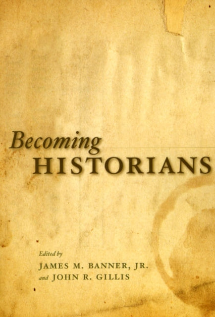Book cover of: Becoming Historians
