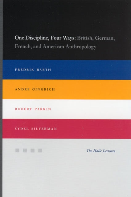 Book cover of: One Discipline, Four Ways. By: Fredrik Barth