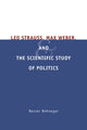 Book cover of: Leo Strauss, Max Weber, and the Scientific Study of Politics. By: Nasser Behnegar