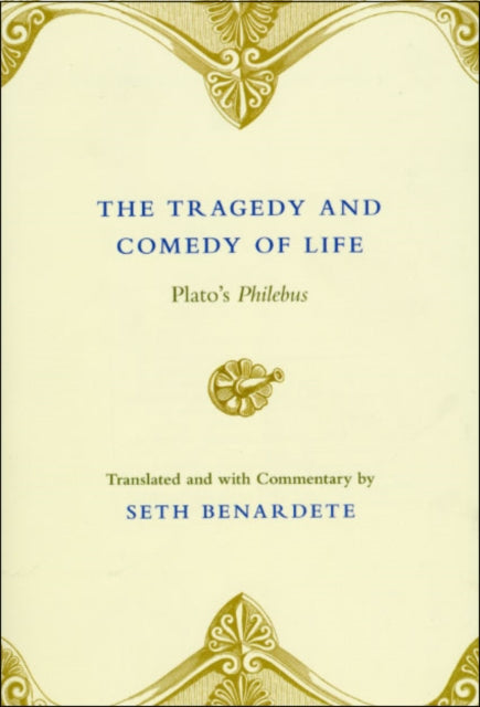 Book cover of: Tragedy and Comedy of Life. By: B. Plato