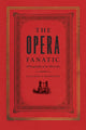 Book cover of: Opera Fanatic – Ethnography of an Obsession. By: Claudio E. Benzecry