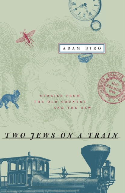 Book cover of: Two Jews on a Train. By: Adam Biro