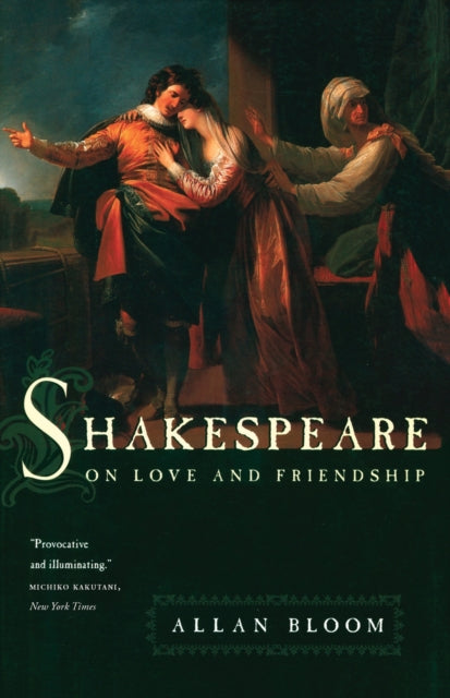 Book cover of: Shakespeare on Love and Friendship