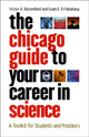 Book cover of: Chicago Guide to Your Career in Science. By: Victor A. Bloomfield