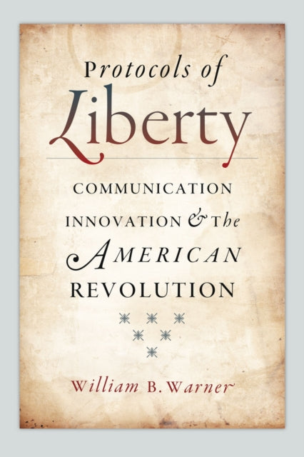Book cover of: Protocols of Liberty