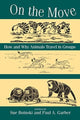 Book cover of: On the Move – How and Why Animals Travel in Groups