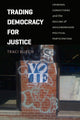 Book cover of: Trading Democracy for Justice