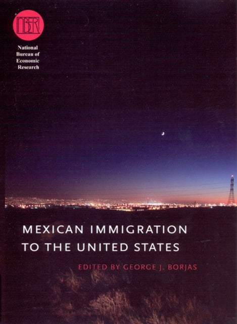 Book cover of: Mexican Immigration to the United States. By: George J. Borjas