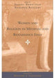 Book cover of: Women and Religion in Medieval and Renaissance Italy