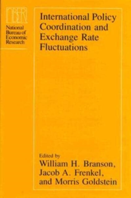 Book cover of: International Policy Coordination and Exchange Rate Fluctuations
