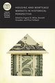 Book cover of: Housing and Mortgage Markets in Historical Perspective