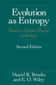 Book cover of: Evolution As Entropy