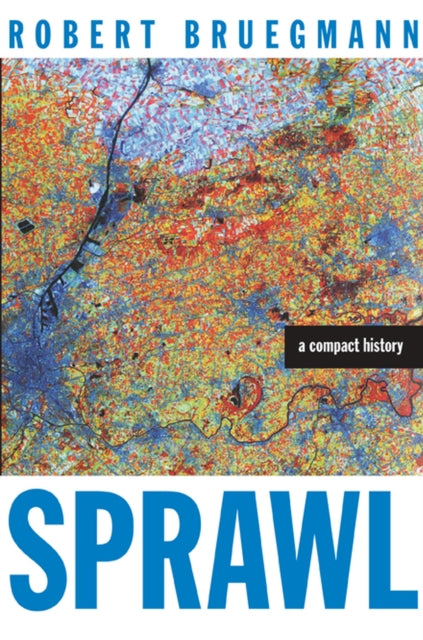 Book cover of: Sprawl. By: Robert Bruegmann
