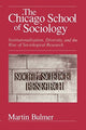 Book cover of: Chicago School of Sociology. By: Martin Bulmer