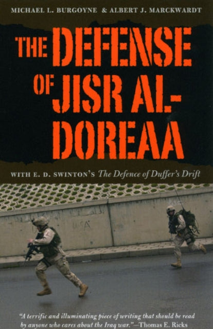 Book cover of: Defense of Jisr al-Doreaa. By: Michael L. Burgoyne