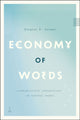 Book cover of: Economy of Words. By: Douglas R. Holmes