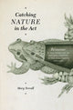 Book cover of: Catching Nature in the Act