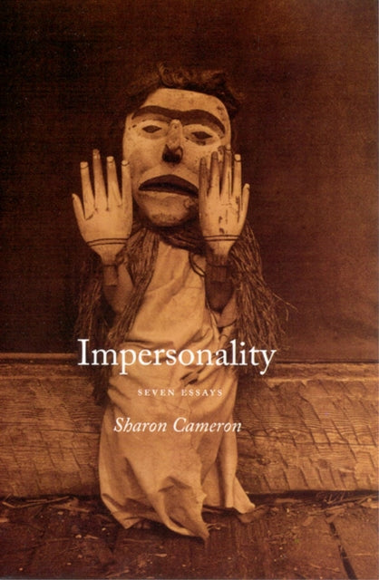 Book cover of: Impersonality. By: Sharon Cameron