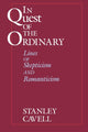 Book cover of: In Quest of the Ordinary. By: Stanley Cavell