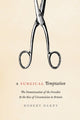 Book cover of: Surgical Temptation. By: Robert Darby