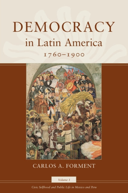 Book cover of: Democracy in Latin America, 1760-1900