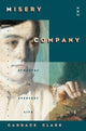 Book cover of: Misery and Company. By: Candace Clark