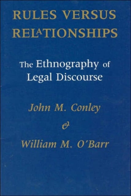 Book cover of: Rules versus Relationships