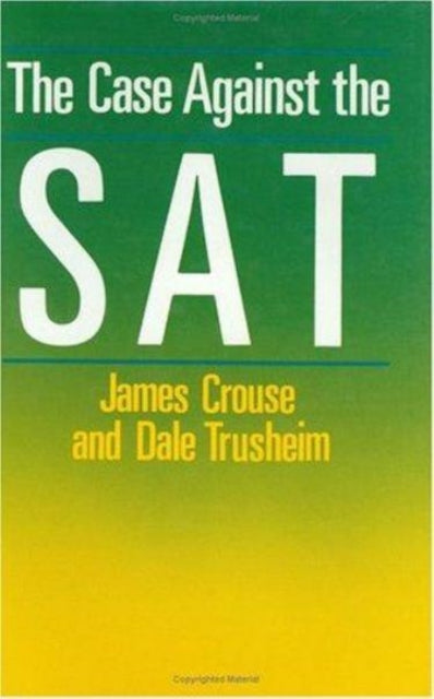 Book cover of: Case Against the SAT