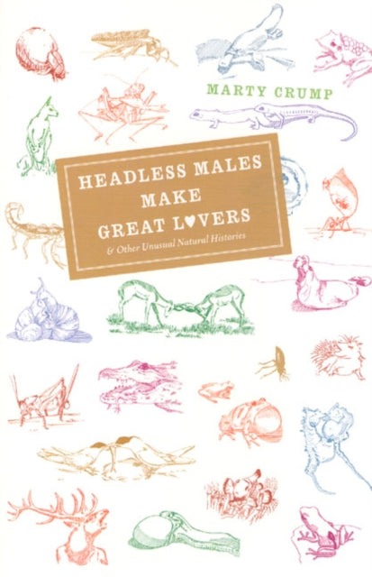 Book cover of: Headless Males Make Great Lovers. By: Marty Crump