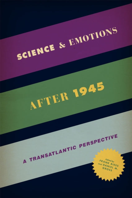 Book cover of: Science and Emotions after 1945