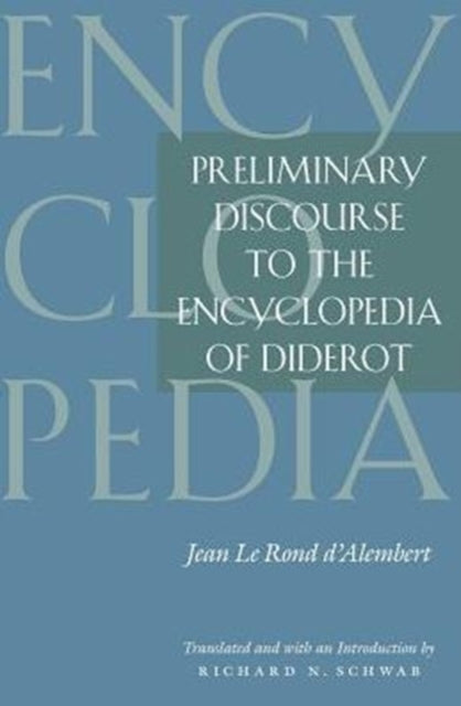 Book cover of: Preliminary Discourse to the Encyclopedia of Diderot