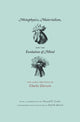 Book cover of: Metaphysics, Materialism, and the Evolution of Mind