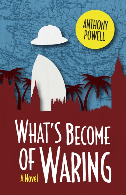 Book cover of: What's Become of Waring. By: Anthony Powell