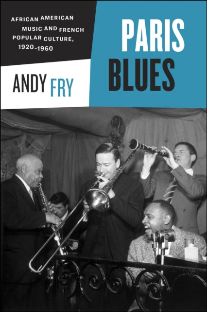 Book cover of: Paris Blues. By: Andy Fry