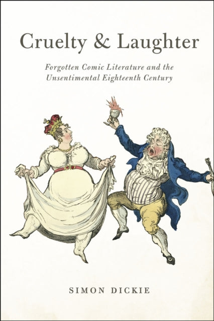Book cover of: Cruelty and Laughter. By: Simon Dickie