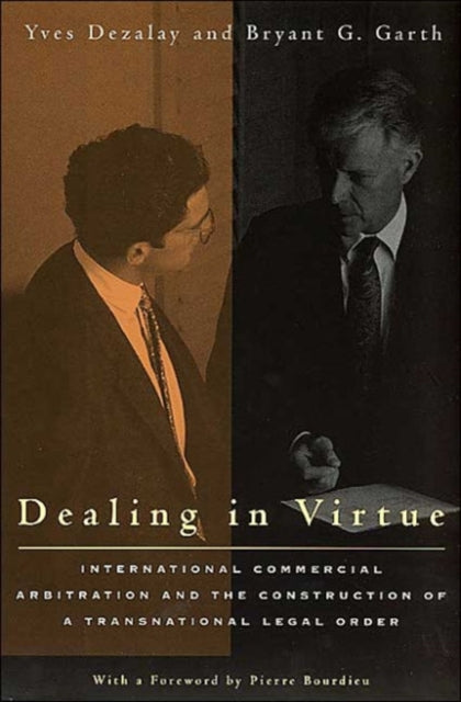 Book cover of: Dealing in Virtue. By: Yves Dezalay