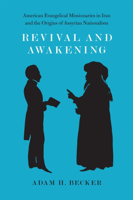 Book cover of: Revival and Awakening. By: Adam H. Becker
