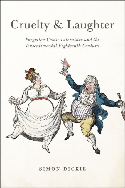 Book cover of: Cruelty and Laughter. By: Simon Dickie