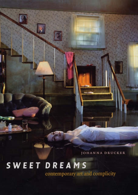 Book cover of: Sweet Dreams. By: Johanna Drucker