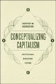 Book cover of: Conceptualizing Capitalism – Institutions, Evolution, Future. By: Geoffrey M. Hodgson