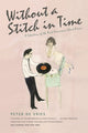 Book cover of: Without a Stitch in Time. By: Peter Devries