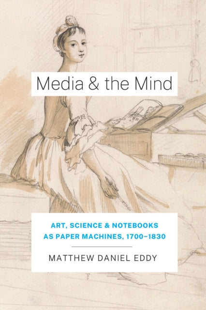 Book cover of: Media and the Mind. By: Matthew Daniel Eddy