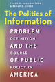 Book cover of: Politics of Information. By: Frank R. Baumgartner