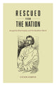 Book cover of: Rescued from the Nation. By: Steven Kemper