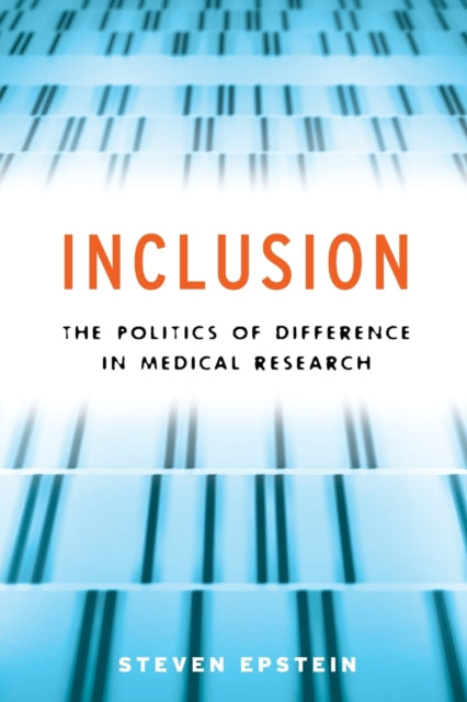 Book cover of: Inclusion – The Politics of Difference in Medical Research