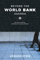 Book cover of: Beyond the World Bank Agenda. By: Howard Stein