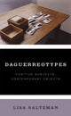 Book cover of: Daguerreotypes. By: Lisa Saltzman