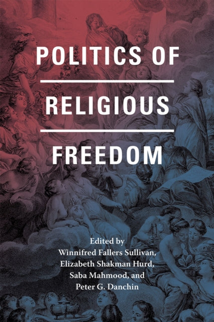 Book cover of: Politics of Religious Freedom