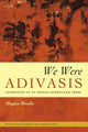 Book cover of: We Were Adivasis. By: Megan Moodie