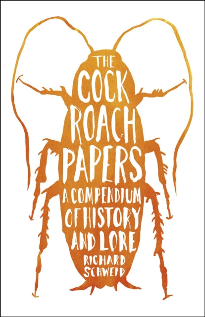 Book cover of: Cockroach Papers. By: Richard Schweid